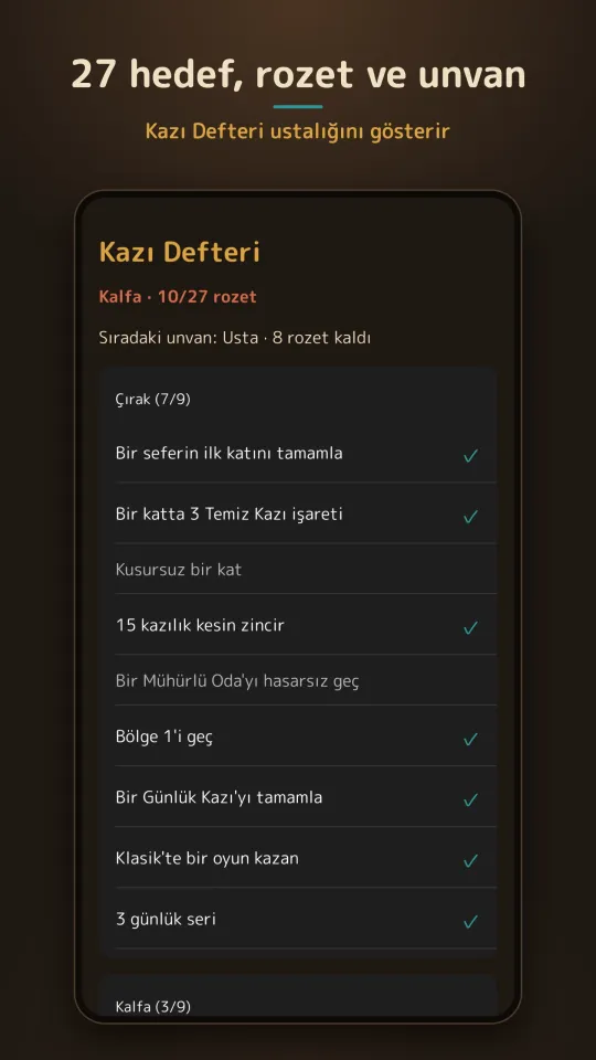 Kazı Defteri: Kalfa unvanı, 10/27 rozet, sıradaki unvan Usta ve tamamlanan ustalık hedefleri