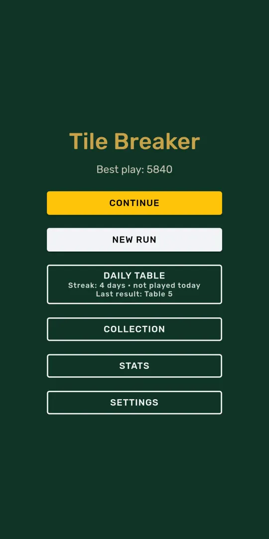 Tile Breaker main menu: Continue, New Run, Daily Table, Collection, Statistics, Settings